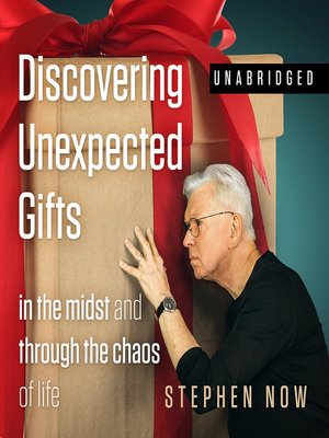 Discovering Unexpected Gifts - Audiobook